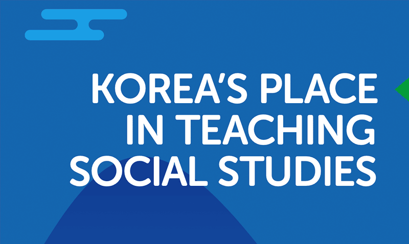 Korea's Place in Teaching Social Studies